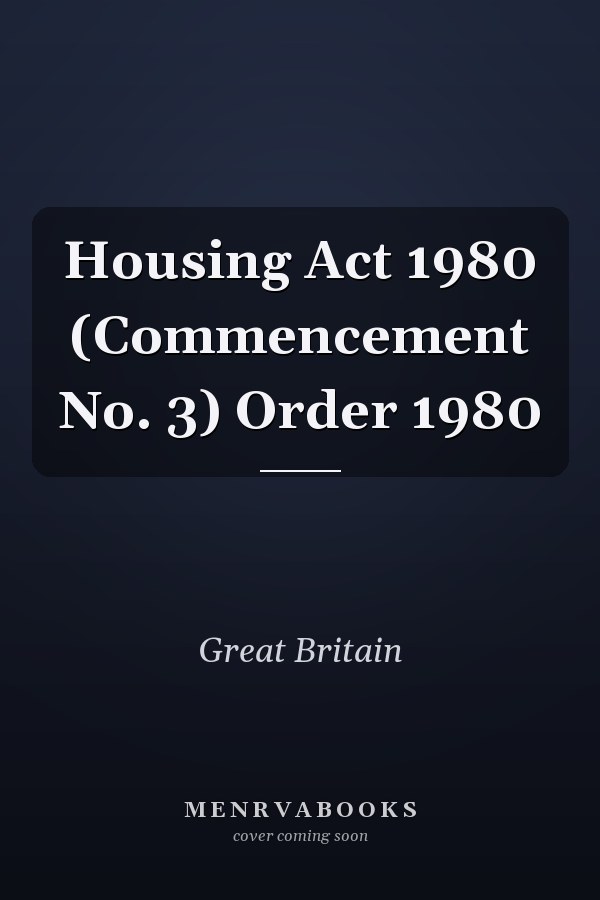 Housing Act 1980 (Commencement No. 3) Order 1980