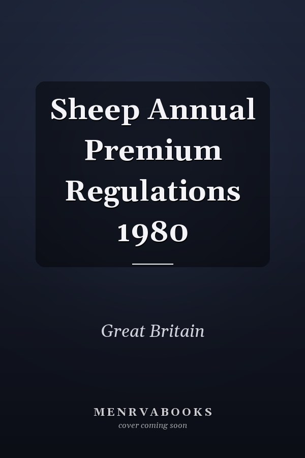 Sheep Annual Premium Regulations 1980
