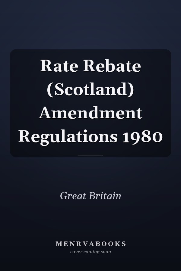 Rate Rebate (Scotland) Amendment Regulations 1980