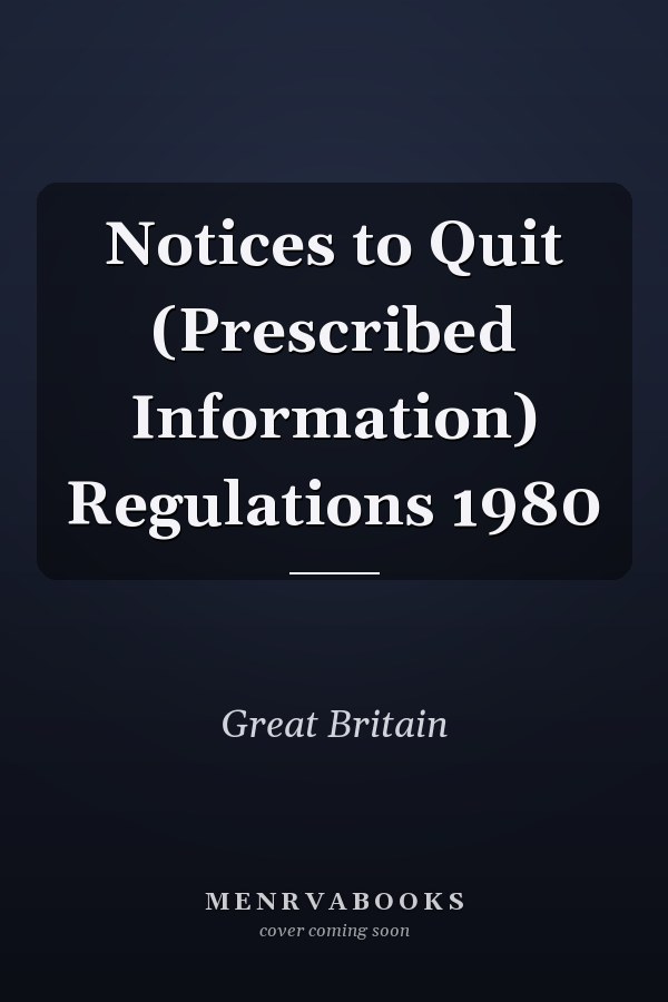 Notices to Quit (Prescribed Information) Regulations 1980