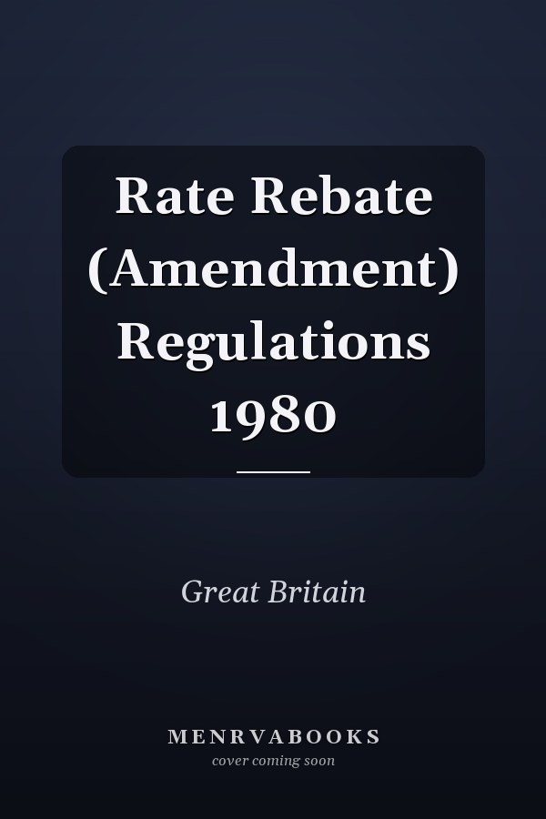 Rate Rebate (Amendment) Regulations 1980