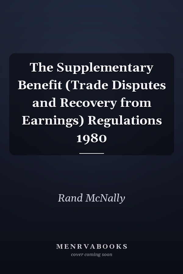 The Supplementary Benefit (Trade Disputes and Recovery from Earnings) Regulations 1980
