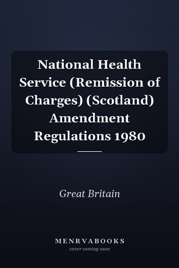 National Health Service (Remission of Charges) (Scotland) Amendment Regulations 1980