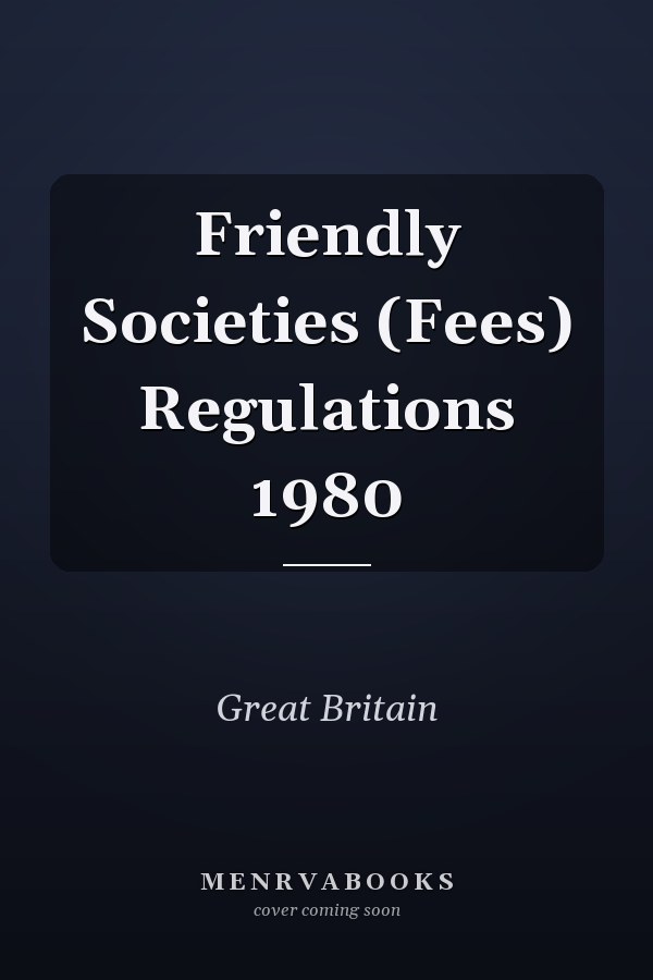 Friendly Societies (Fees) Regulations 1980
