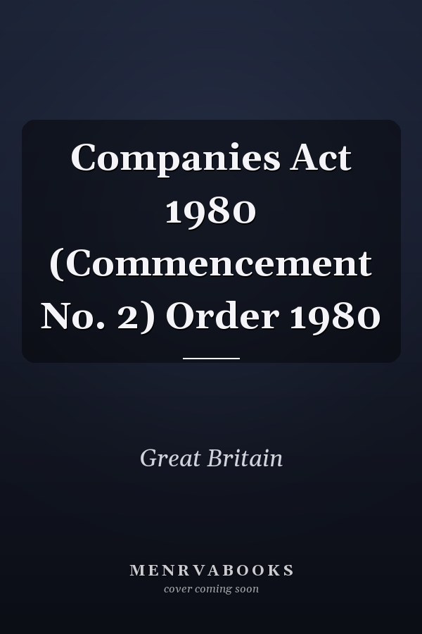 Companies Act 1980 (Commencement No. 2) Order 1980