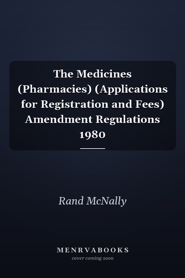 The Medicines (Pharmacies) (Applications for Registration and Fees) Amendment Regulations 1980
