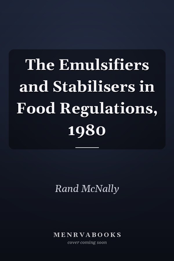 The Emulsifiers and Stabilisers in Food Regulations, 1980