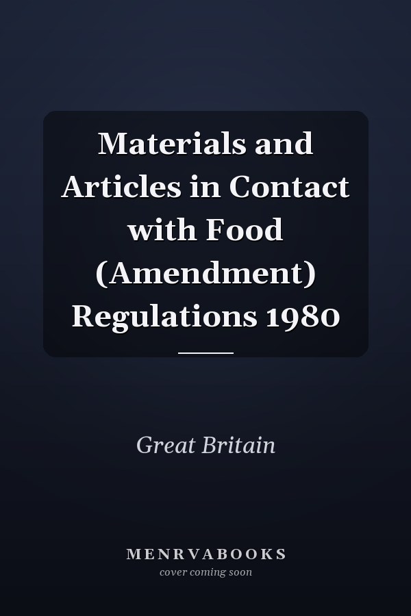 Materials and Articles in Contact with Food (Amendment) Regulations 1980