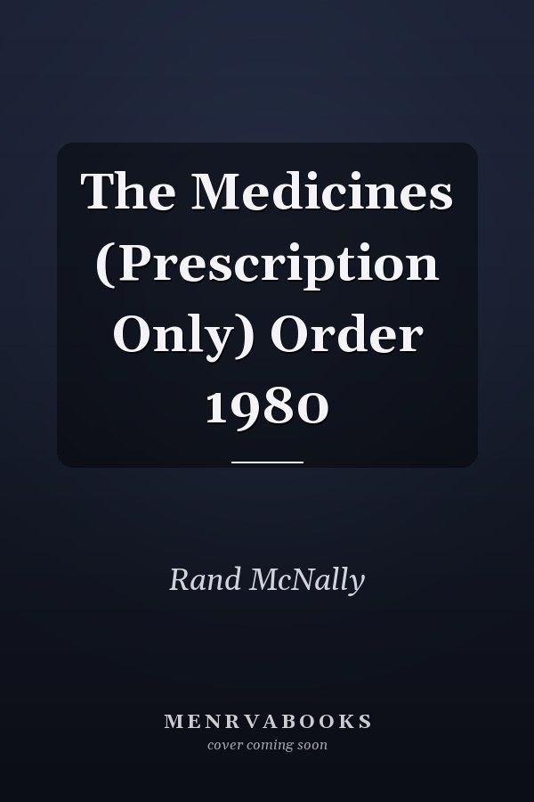 The Medicines (Prescription Only) Order 1980
