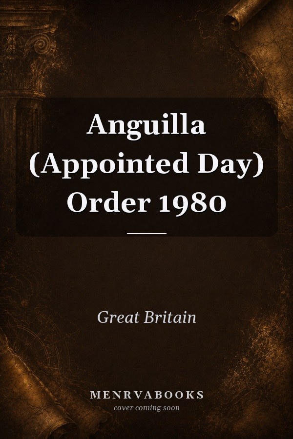 Anguilla (Appointed Day) Order 1980