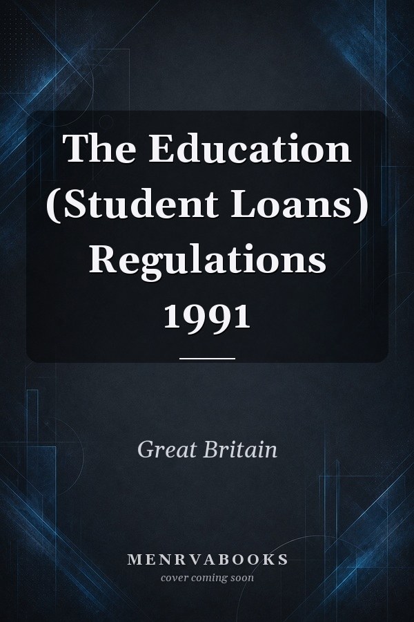 The Education (Student Loans) Regulations 1991