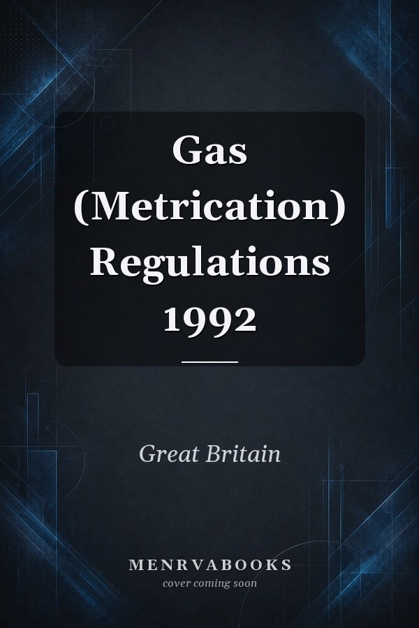 Gas (Metrication) Regulations 1992