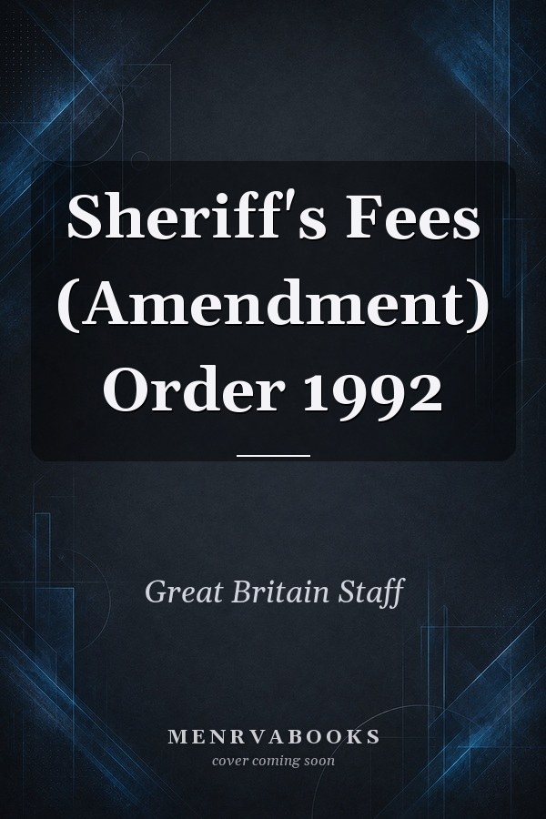 Sheriff's Fees (Amendment) Order 1992