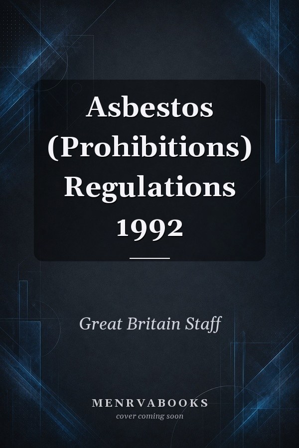 Asbestos (Prohibitions) Regulations 1992