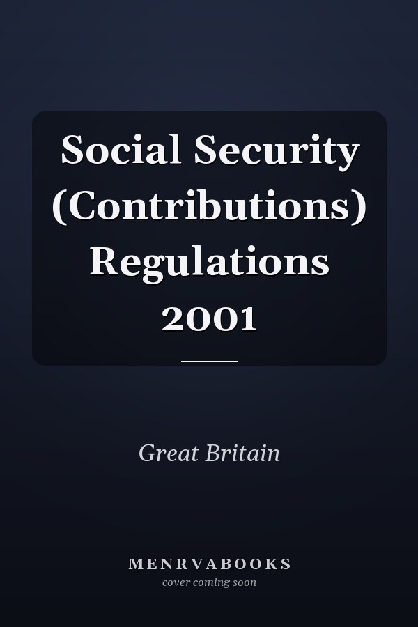 Social Security (Contributions) Regulations 2001