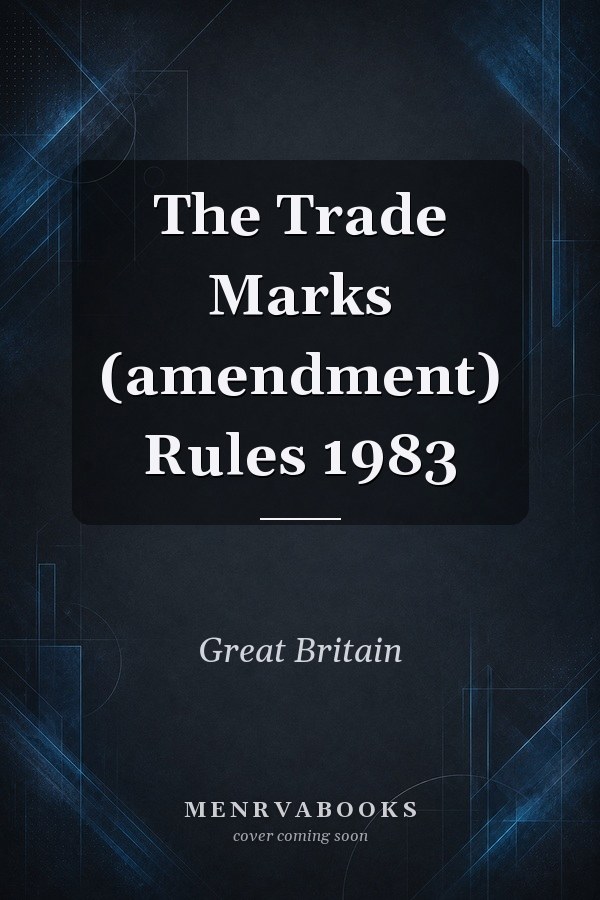 The Trade Marks (amendment) Rules 1983