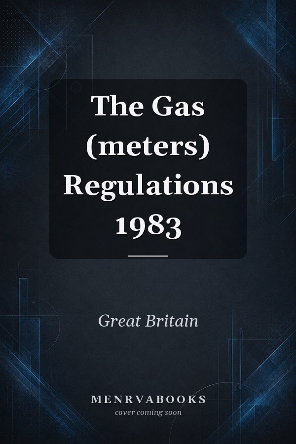 The Gas (meters) Regulations 1983