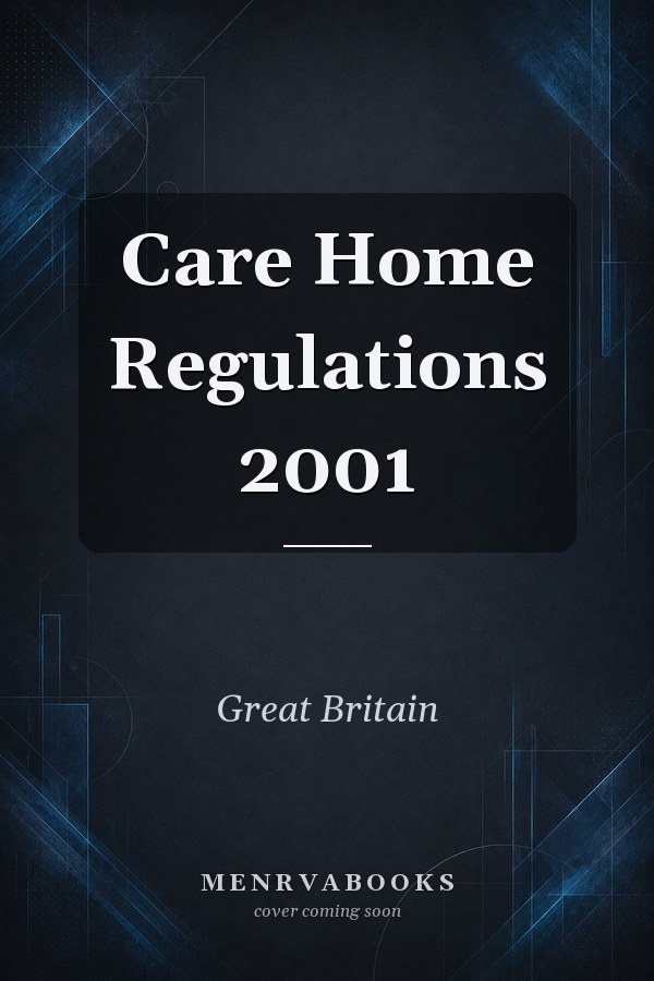 Care Home Regulations 2001