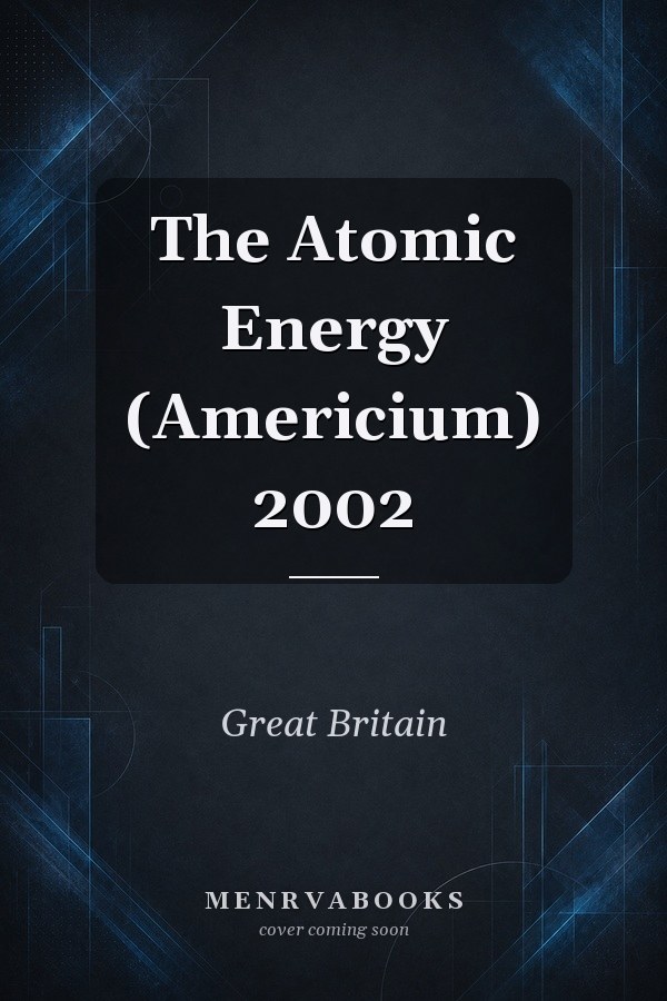 The Atomic Energy (Americium) 2002