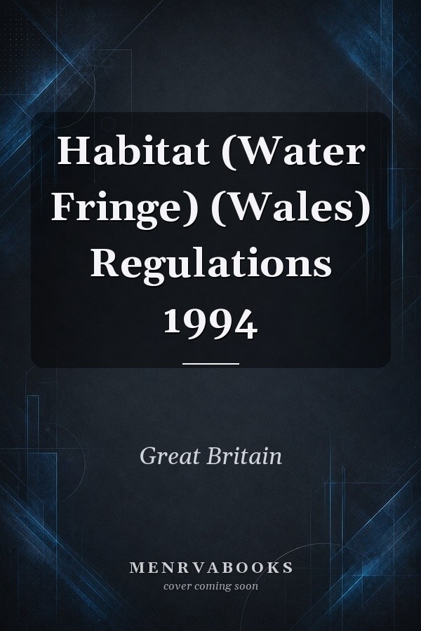 Habitat (Water Fringe) (Wales) Regulations 1994