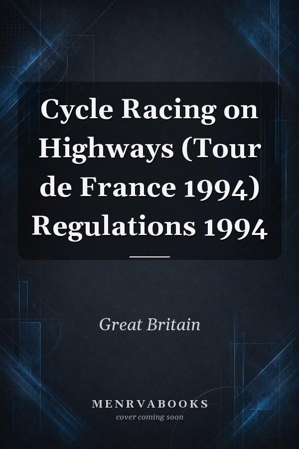 Cycle Racing on Highways (Tour de France 1994) Regulations 1994