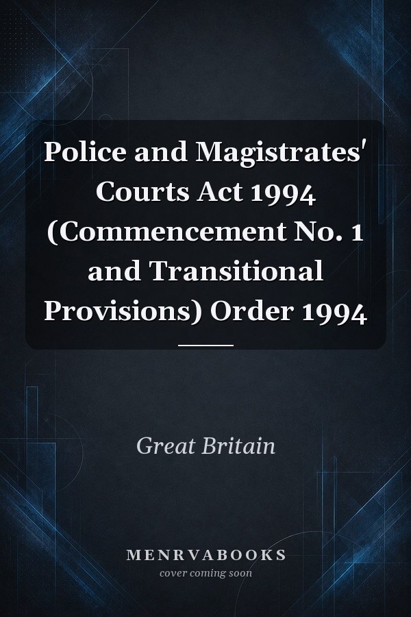 Police and Magistrates' Courts Act 1994 (Commencement No. 1 and Transitional Provisions) Order 1994