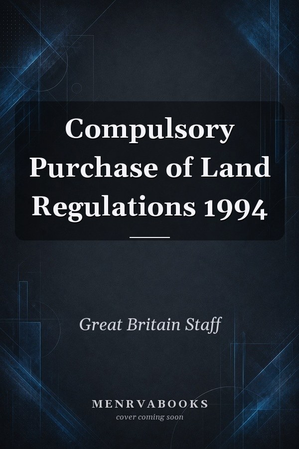 Compulsory Purchase of Land Regulations 1994