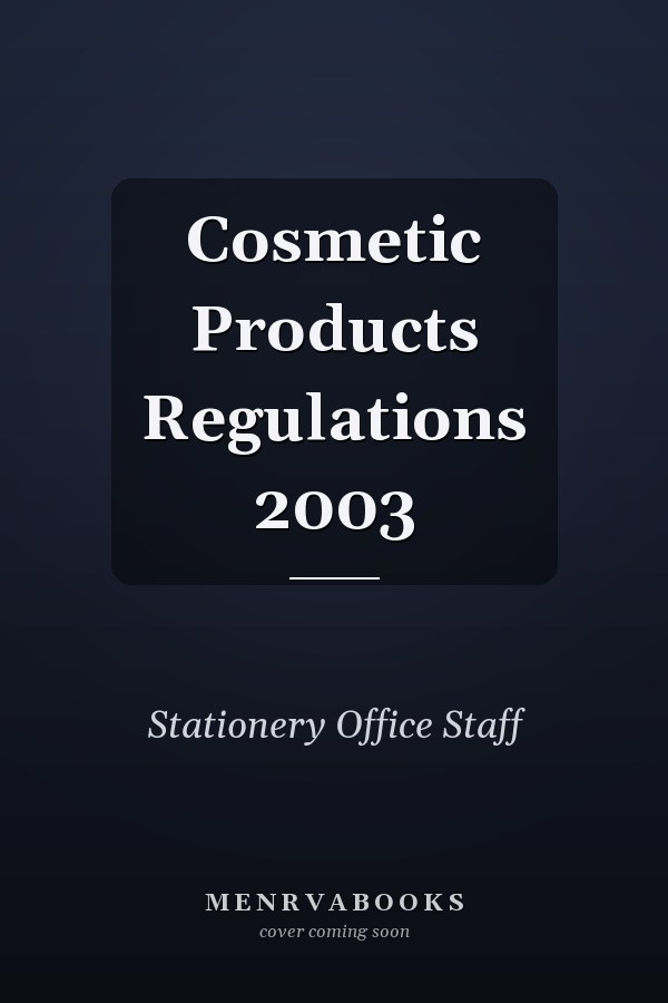 Cosmetic Products Regulations 2003