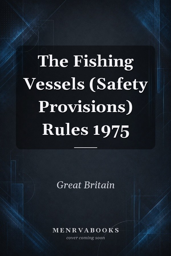 The Fishing Vessels (Safety Provisions) Rules 1975