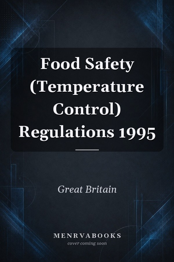 Food Safety (Temperature Control) Regulations 1995