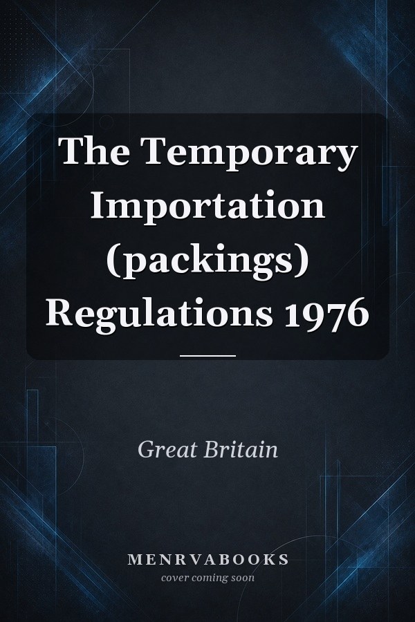 The Temporary Importation (packings) Regulations 1976