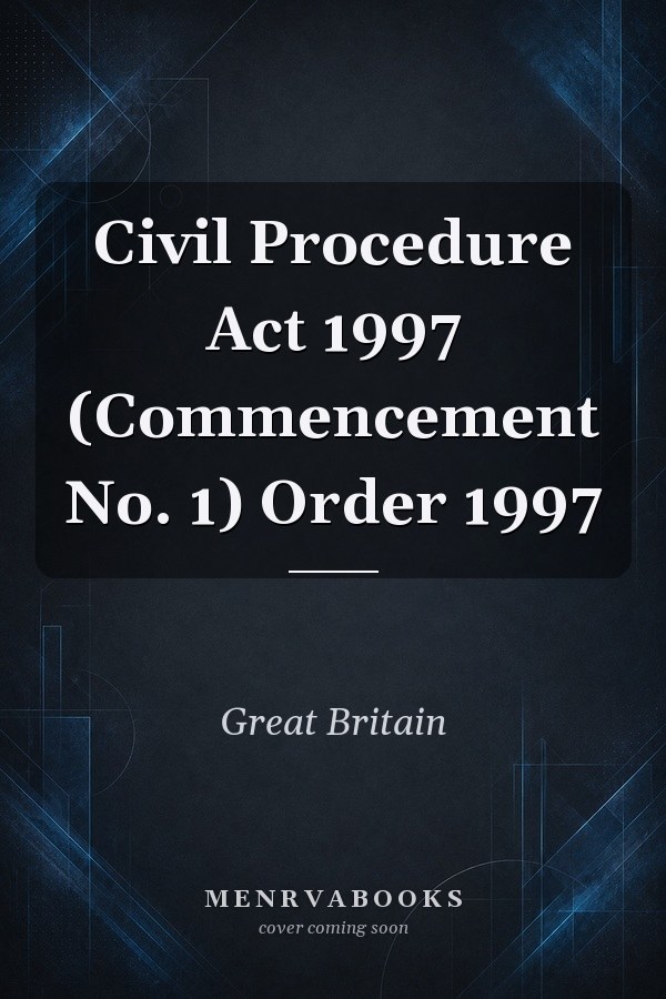 Civil Procedure Act 1997 (Commencement No. 1) Order 1997