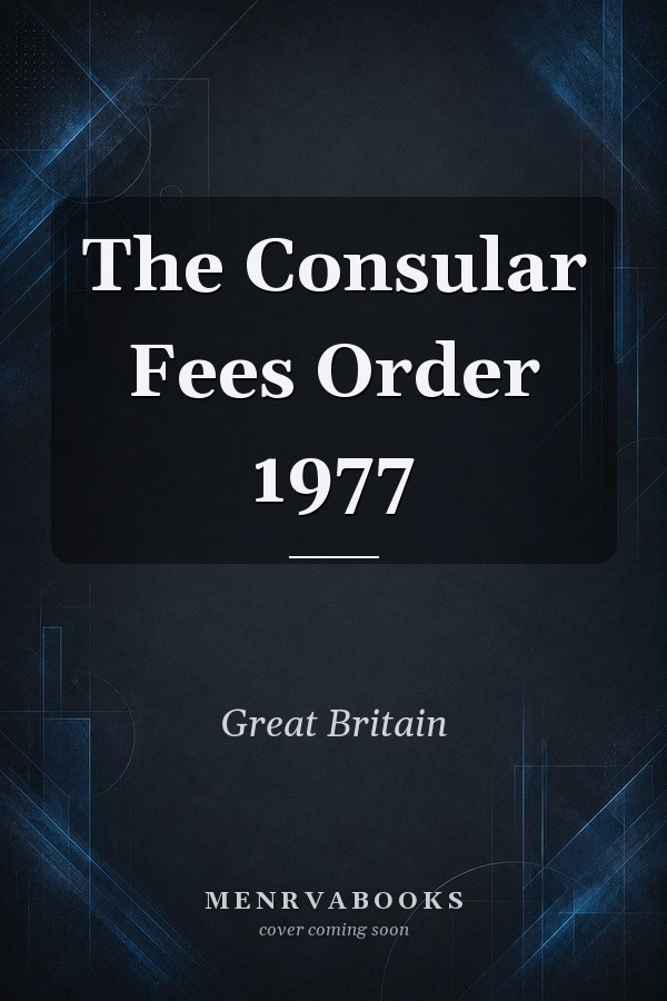 The Consular Fees Order 1977