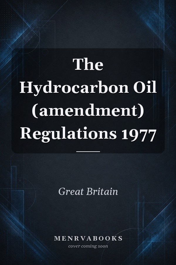 The Hydrocarbon Oil (amendment) Regulations 1977