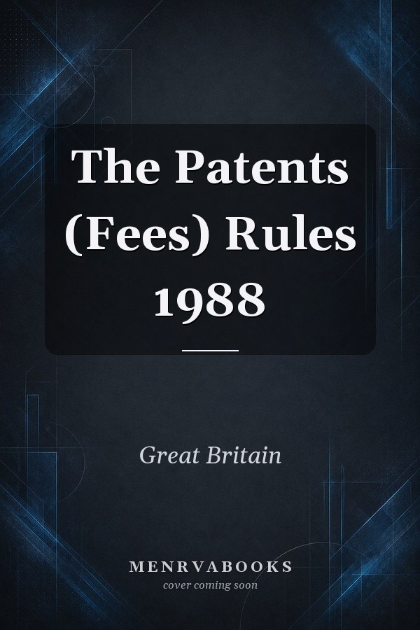 The Patents (Fees) Rules 1988