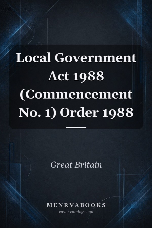 Local Government Act 1988 (Commencement No. 1) Order 1988