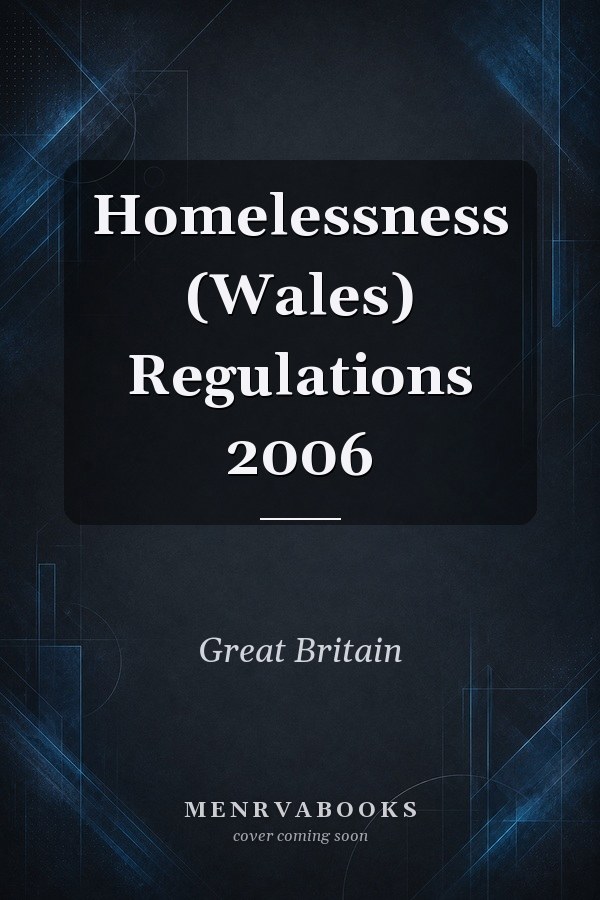Homelessness (Wales) Regulations 2006