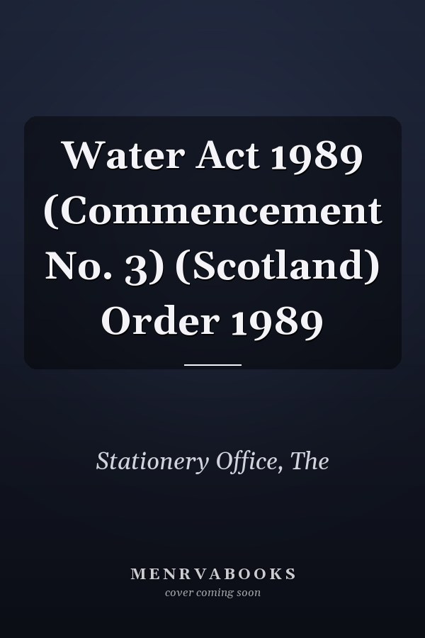 Water Act 1989 (Commencement No. 3) (Scotland) Order 1989