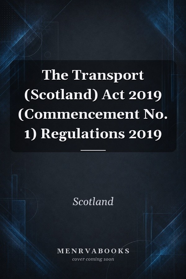 The Transport (Scotland) Act 2019 (Commencement No. 1) Regulations 2019