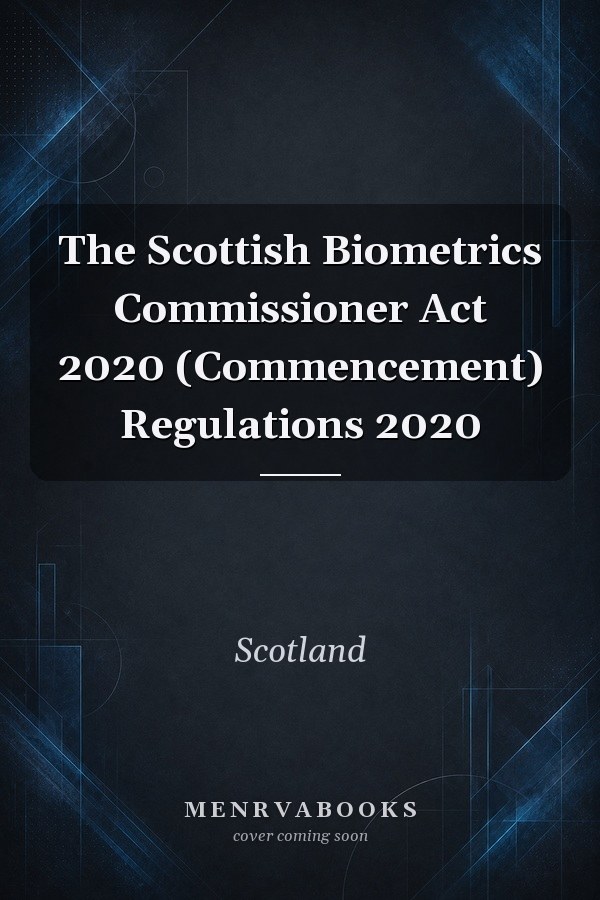 The Scottish Biometrics Commissioner Act 2020 (Commencement) Regulations 2020