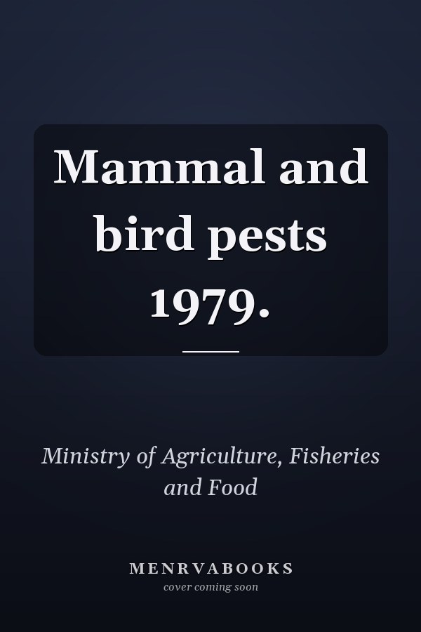 Mammal and bird pests 1979.