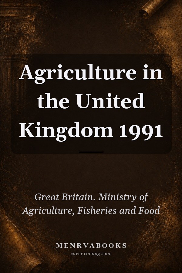 Agriculture in the United Kingdom 1991