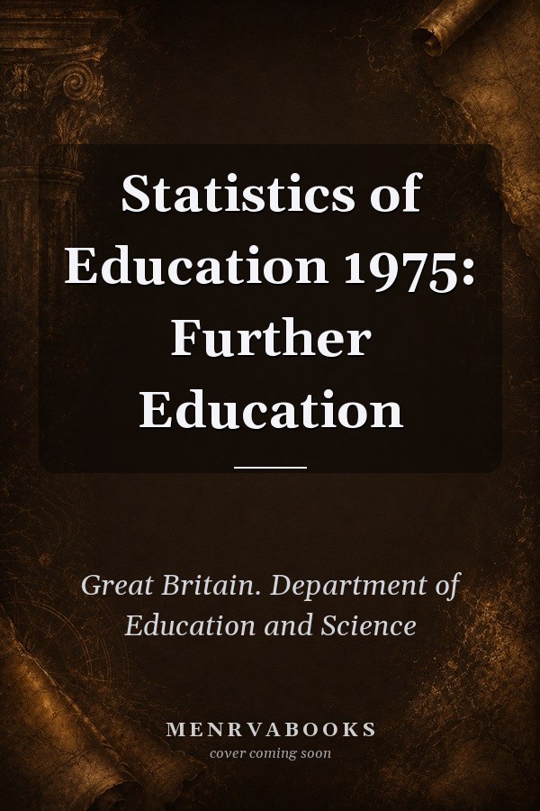 Statistics of Education 1975: Further Education