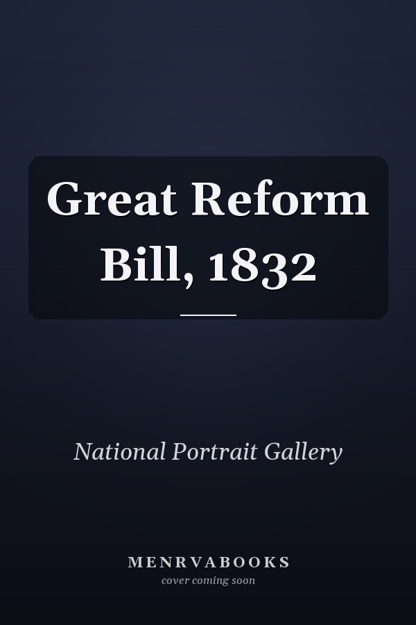 Great Reform Bill, 1832