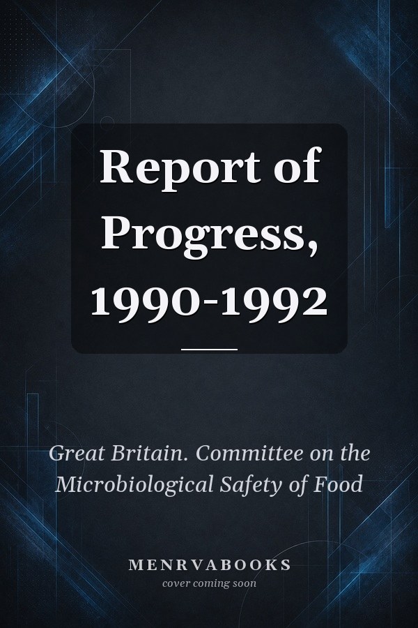 Report of Progress, 1990-1992