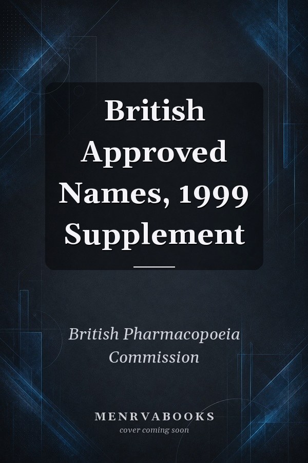 British Approved Names, 1999 Supplement