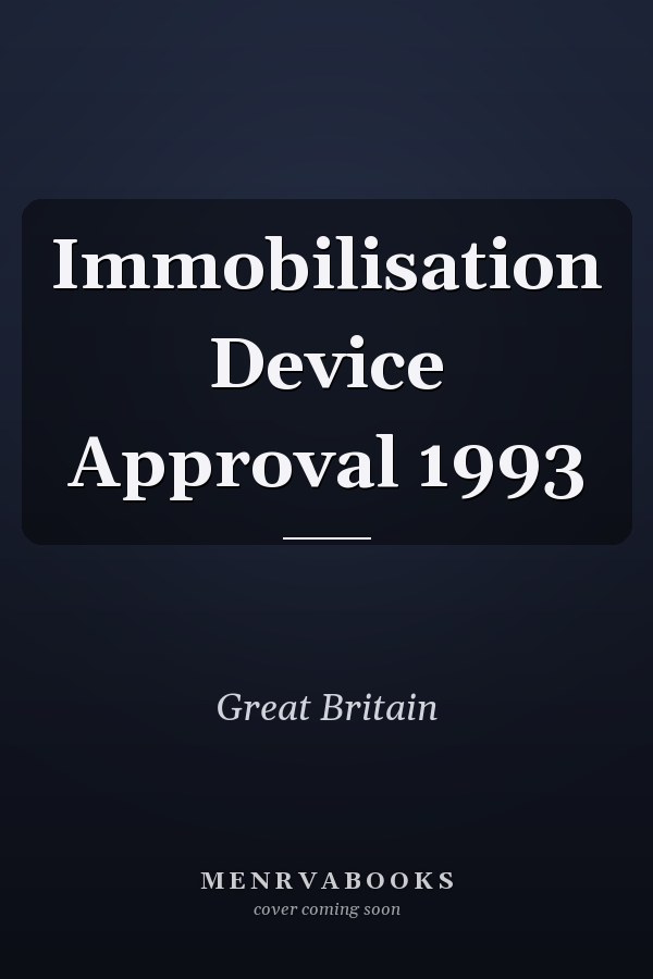Immobilisation Device Approval 1993