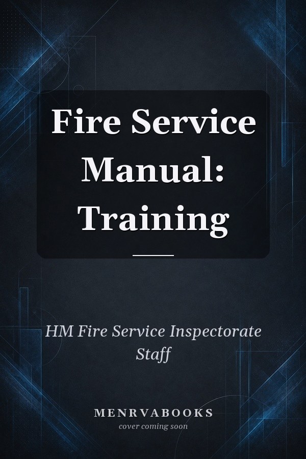 Fire Service Manual: Training