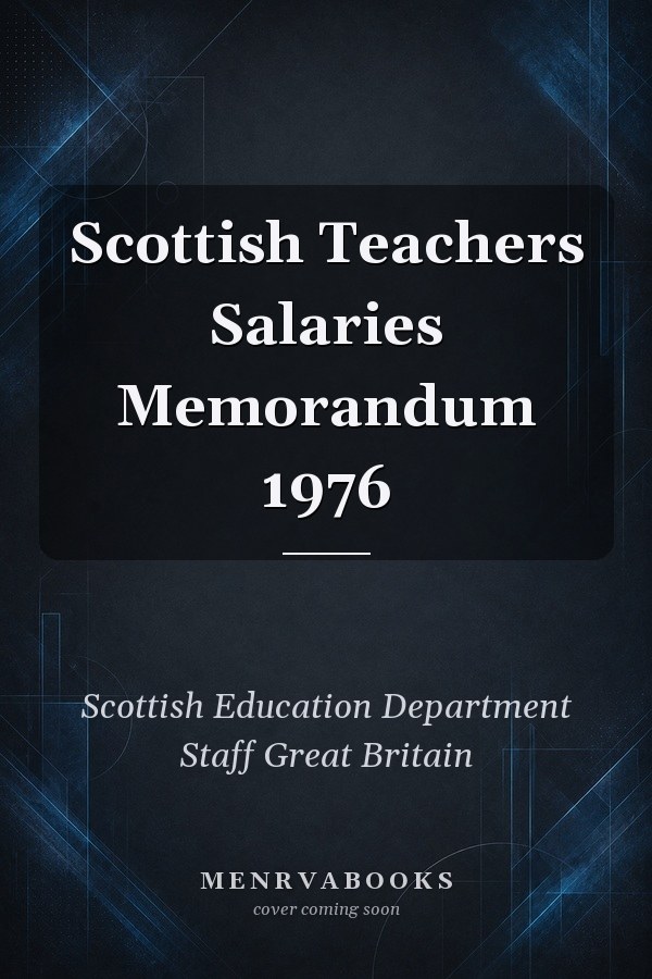 Scottish Teachers Salaries Memorandum 1976
