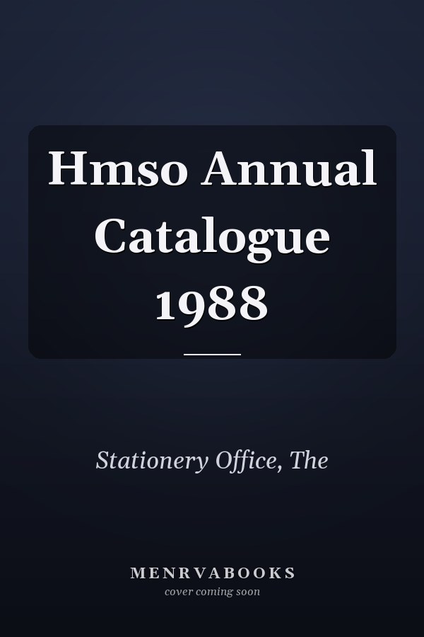 Hmso Annual Catalogue 1988